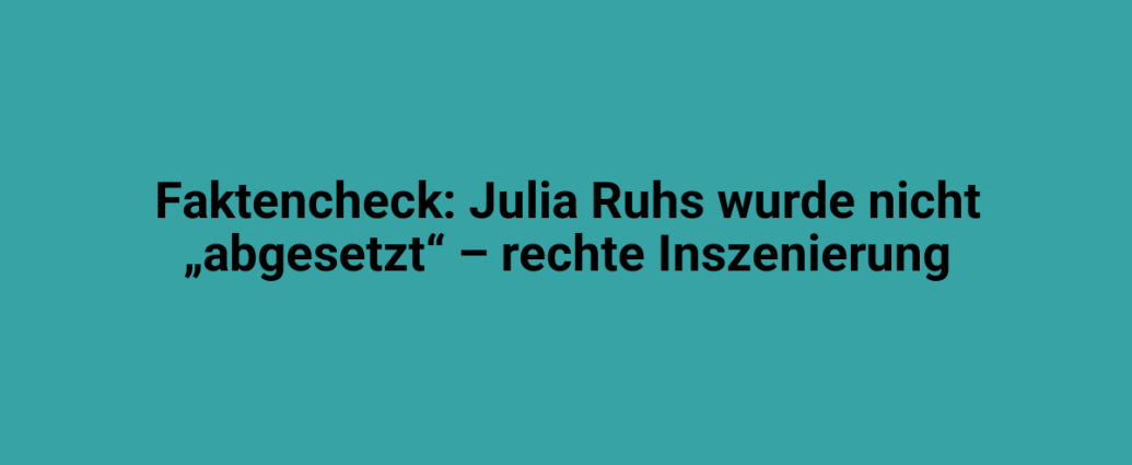 faktencheck julia ruhs wurde nicht abgesetzt rechte inszenierung 2878.png